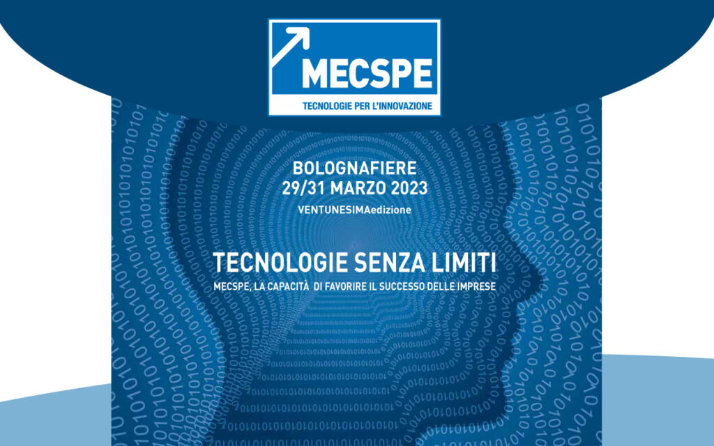Fiera MECSPE Bologna 2023: condizioni di partecipazione agevolate per gli associati CNA